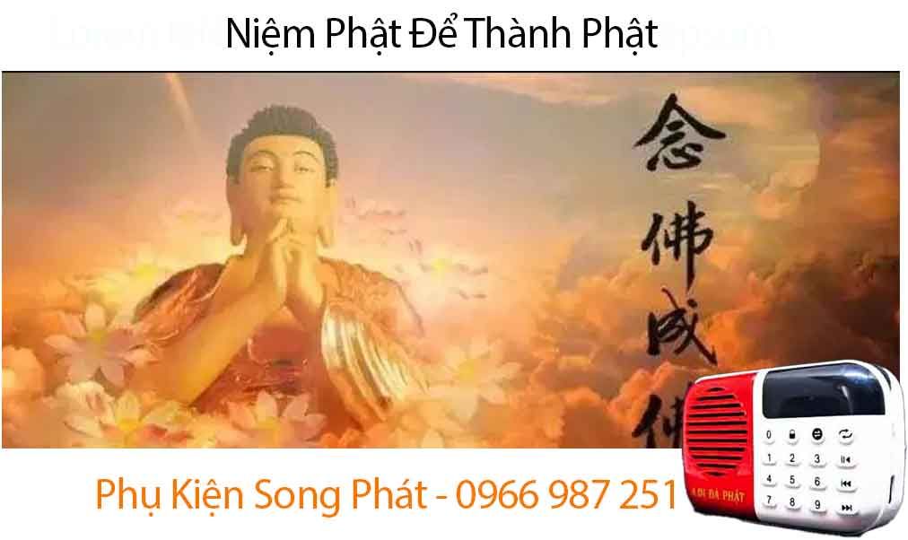 Phu Kien Song Phat Niem Phat De Thanh Phat