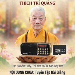 Máy Nghe Pháp Thầy Thích Trí Quảng