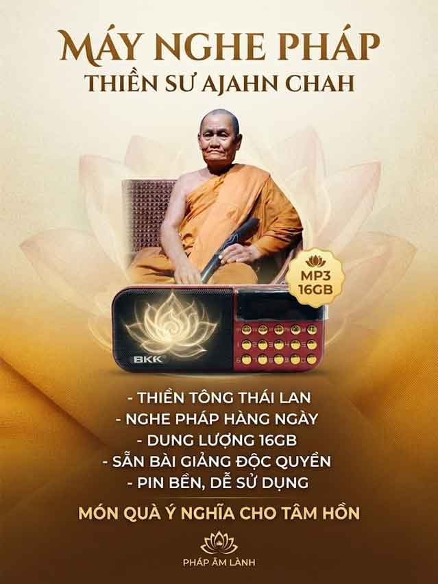 Máy Nghe Pháp Thiền Sư Ajahn Chah MP3 16GB