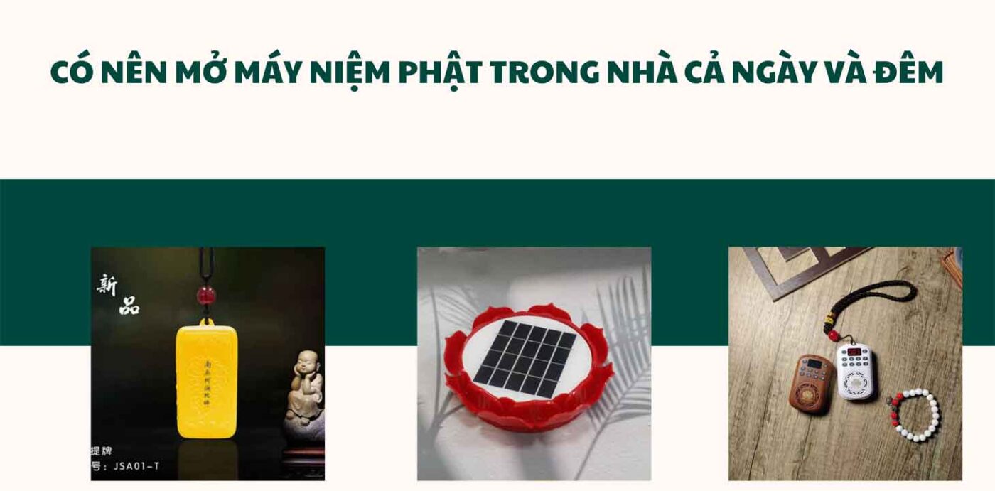 Vì sao nên mở tiếng niệm phật trong nhà cả ngày và đêm